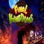 Avec le jeu Simulateur du train 15 pour Android téléchargez gratuitement Final kingdoms: Darkgold descends! sur le portable ou la tablette.