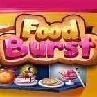 Avec le jeu Combat metallique pour Android téléchargez gratuitement Food burst sur le portable ou la tablette.