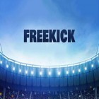 Avec le jeu Boule Déboule  pour Android téléchargez gratuitement Freekick champion: Soccer world cup sur le portable ou la tablette.
