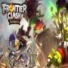 Avec le jeu La Bataille Navale pour Android téléchargez gratuitement Frontier clash: Heroes sur le portable ou la tablette.