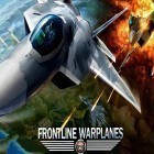 Avec le jeu Monstres des casse-têtes pour Android téléchargez gratuitement Frontline warplanes sur le portable ou la tablette.