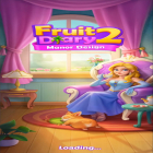 Avec le jeu Puzzle avec les diamants pour Android téléchargez gratuitement Fruit Diary 2: Manor Design sur le portable ou la tablette.