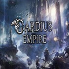 Avec le jeu Nir de dragon: Dédale pour Android téléchargez gratuitement Gardius empire sur le portable ou la tablette.