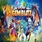 Avec le jeu La Terre de Démons pour Android téléchargez gratuitement Gem blitz: Match 3 RPG sur le portable ou la tablette.