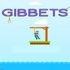 Avec le jeu Les Chiffres Liés pour Android téléchargez gratuitement Gibbets: Bow master sur le portable ou la tablette.