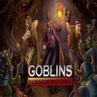 Avec le jeu Le Monde de Lep 3 pour Android téléchargez gratuitement Goblins: Dungeon defense sur le portable ou la tablette.