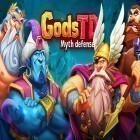 Avec le jeu Trésots de Montézuma 4 pour Android téléchargez gratuitement Gods TD: Myth defense sur le portable ou la tablette.