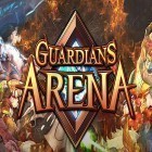 Avec le jeu Jusqu'à l'aube  pour Android téléchargez gratuitement Guardians arena sur le portable ou la tablette.