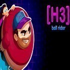 Avec le jeu Just outlaws pour Android téléchargez gratuitement H3h3: Ball rider sur le portable ou la tablette.