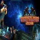 Avec le jeu Destruction des pierres précieuses: Fièvre folle: Combination des diamants  pour Android téléchargez gratuitement Hammer man: Sonic fighter 2018 sur le portable ou la tablette.