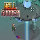 Avec le jeu Ligue des appeleurs  pour Android téléchargez gratuitement Hell gunner shooter sur le portable ou la tablette.