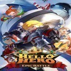 Avec le jeu  pour Android téléchargez gratuitement Hello hero: Epic battle sur le portable ou la tablette.