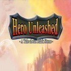 Avec le jeu Gardien des dragons pour Android téléchargez gratuitement Hero unleashed: A tale about black stone sur le portable ou la tablette.