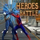 Avec le jeu Un Mince Espoir pour Android téléchargez gratuitement Heroes battle sur le portable ou la tablette.