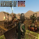 Avec le jeu Les Course à Grande Vitesse:les Limites pour Android téléchargez gratuitement Heroes of dire sur le portable ou la tablette.