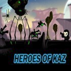 Avec le jeu Turbo démontage  pour Android téléchargez gratuitement Heroes of Kaz shooter sur le portable ou la tablette.