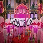 Avec le jeu  pour Android téléchargez gratuitement Hidden objects. Wedding day: Seek and find games sur le portable ou la tablette.