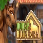 Avec le jeu Epoque des navires pour Android téléchargez gratuitement Horse hotel: Care for horses sur le portable ou la tablette.