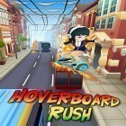 Avec le jeu Les Guerres de cartes: le temps des aventures pour Android téléchargez gratuitement Hoverboard rush sur le portable ou la tablette.