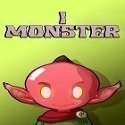 Avec le jeu Le Test de l'Idiotie pour Android téléchargez gratuitement I monster: Roguelike RPG sur le portable ou la tablette.