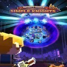 Avec le jeu Silly sailing pour Android téléchargez gratuitement Infinity march: Simple knights sur le portable ou la tablette.