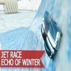 Avec le jeu Drift forever! pour Android téléchargez gratuitement Jet race: Echo of winter sur le portable ou la tablette.