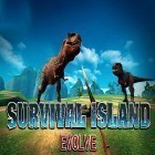 Avec le jeu Le Coureur-X pour Android téléchargez gratuitement Jurassic survival island: Evolve sur le portable ou la tablette.