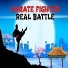 Avec le jeu Poker d'ananas pour Android téléchargez gratuitement Karate fighter: Real battles sur le portable ou la tablette.