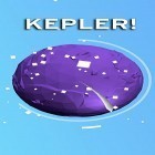 Avec le jeu  pour Android téléchargez gratuitement Kepler! sur le portable ou la tablette.