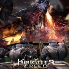 Avec le jeu L`Évasion du Cimetière: la Malédiction du Corbeau pour Android téléchargez gratuitement Knights creed sur le portable ou la tablette.
