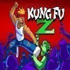 Avec le jeu Prison Run and MiniGun pour Android téléchargez gratuitement Kung fu Z sur le portable ou la tablette.