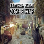 Avec le jeu Attrapez le lapin pour Android téléchargez gratuitement Last hope sniper: Zombie war sur le portable ou la tablette.