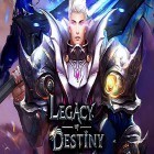 Avec le jeu Animal Lords : Merge & Rumble pour Android téléchargez gratuitement Legacy of destiny: Most fair and romantic MMORPG sur le portable ou la tablette.