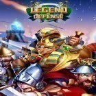 Avec le jeu Livraison de plage de la glace  pour Android téléchargez gratuitement Legend of defense sur le portable ou la tablette.