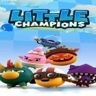 Avec le jeu Le Skieur pour Android téléchargez gratuitement Little champions sur le portable ou la tablette.