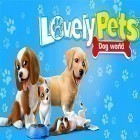 Avec le jeu Animaux domestiques de gelée pour Android téléchargez gratuitement Lovely pets: Dog town sur le portable ou la tablette.