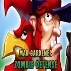 Avec le jeu La Tour de Fromage pour Android téléchargez gratuitement Mad gardener: Zombie defense sur le portable ou la tablette.