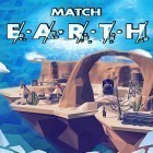 Avec le jeu Pays de bonbons pour Android téléchargez gratuitement Match Earth: Age of jewels sur le portable ou la tablette.