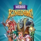 Avec le jeu Légendes forestières  pour Android téléchargez gratuitement Merge kingdom! sur le portable ou la tablette.