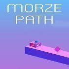 Avec le jeu  pour Android téléchargez gratuitement Morze path sur le portable ou la tablette.
