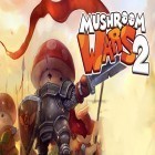 Avec le jeu La Magnat Financier Mignon pour Android téléchargez gratuitement Mushroom wars 2 sur le portable ou la tablette.
