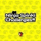 Avec le jeu Chasse et tir dans la jungle  pour Android téléchargez gratuitement Ninja Spinki challenges!! sur le portable ou la tablette.