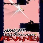 Avec le jeu Courses mortelles 2 - Désert  pour Android téléchargez gratuitement Ninja stickman: Revenge sur le portable ou la tablette.