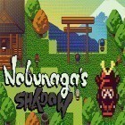 Avec le jeu Légende de Kyubi: Ninja pour Android téléchargez gratuitement Nobunaga's shadow sur le portable ou la tablette.