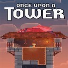 Avec le jeu Capitaine des héros: Chasse de pirates pour Android téléchargez gratuitement Once upon a tower sur le portable ou la tablette.