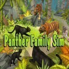 Avec le jeu  pour Android téléchargez gratuitement Panther family sim sur le portable ou la tablette.