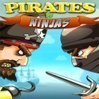 Avec le jeu Les Assassins Sombres pour Android téléchargez gratuitement Pirates vs ninjas: 2 player game sur le portable ou la tablette.