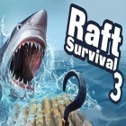 Avec le jeu Cavalier armé pour Android téléchargez gratuitement Raft survival 3 sur le portable ou la tablette.