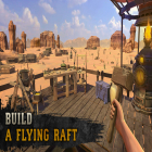 Avec le jeu Les Rivières d'Alice pour Android téléchargez gratuitement Raft Survival: Desert Nomad - Simulator sur le portable ou la tablette.