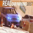 Avec le jeu Quête sombre 2  pour Android téléchargez gratuitement Real car parking 2017 sur le portable ou la tablette.